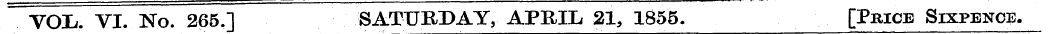 VOIi. VI. No. 265.] SATURDAY, APRIL 21, ...
