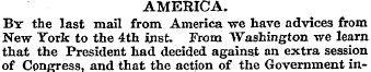 AMERICA. By the last mail from America w...