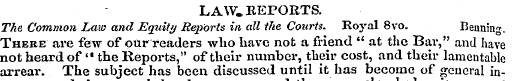 LAW. KEPORTS. The Common Law and Equity ...
