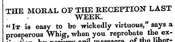 THE MORAL OF THE RECEPTION LAST WEEK. "I...