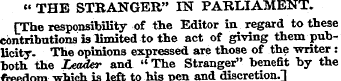 « THE STRANGER" IN PARLIAMENT. [The resp...