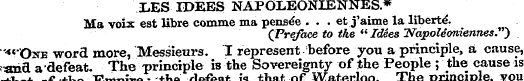 XES IDEES NAPOLEONIENNES.* Ma voix est l...