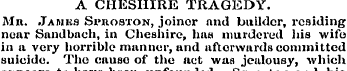 A CHESHIRE TRAGEDY. Mn. Jambs Sphoston, ...