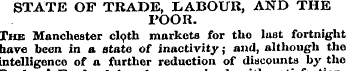 STATE OF TRADE, LABOUK, AND THE POOR. Th...