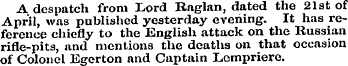 A despatch from Lord Raglan, dated the 2...