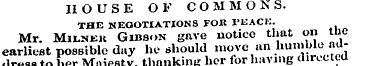 HOUSE OF COMMONS. THE NEGOTIATIONS FOR I...
