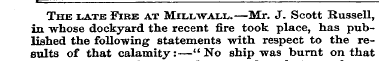The late Fire at Mill wall.—Mr. J. Scott...