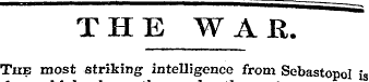 THE WA ~ Et! The most striking intellige...