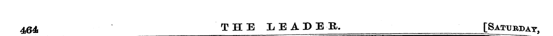 464, T HE LEAPEB. [Saturday,