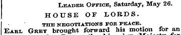 Leader Office, Saturday, May 26. HOUSE O...