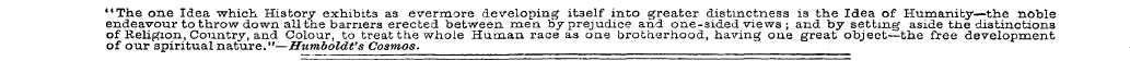"The one Idea which. History exhibits as...