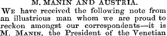 M. MANLN" AND AUSTRIA. "We have received...