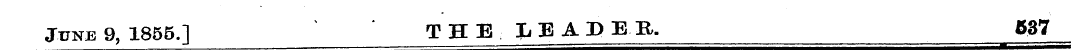 June 9, 1855.] THE LEADER. 537
