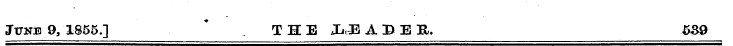 June 9, 1855.] * . THE X E A D E B,. 639