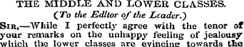 THE MIDDLE AND LOWER CLASSES. (To the Ed...