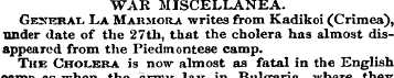 WAR MISCELLANEA. General La Marmora writ...