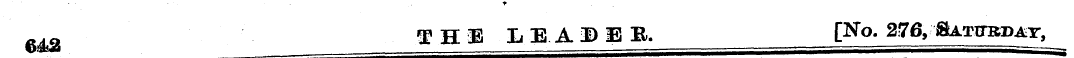 ¦ ¦ ? . ' * TUm LEADER. [No. 276, &atitb...
