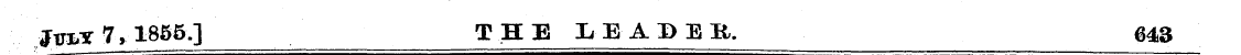 jF jgr 7, 1855] THE LEADER. 643