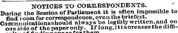 NOTICES TO CORRESPONDENTS. Daring the Se...
