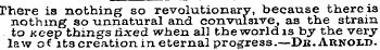 There is nothing so revolutionary, becau...