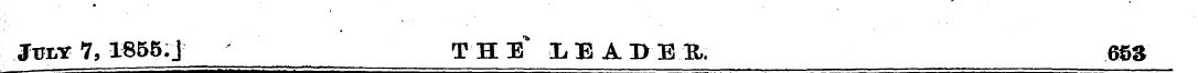 JtoY 1, 1855.J THE "LEADER. 63$