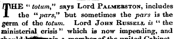 THE " totumj' says Lord Pai^mebston, inc...