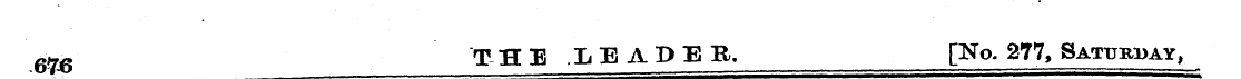 676 THE LEADER, [No. 277, Sattjkday,