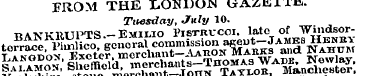 FROM THE LONDON UAZUJLTJa. Tuesday, July...
