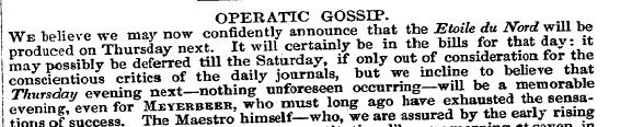 OPERATIC GOSSIP. We believe we may now c...