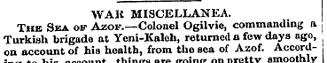 WAR MISCELLANEA. The Ska of Azof.—Colone...
