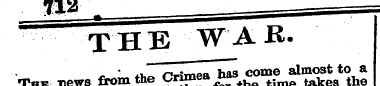 T12 - - . THE WAR. , T* E *ews l^ l^^^ff...