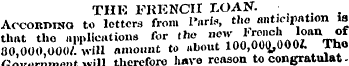 THE FRENCH LOAN. . According to letters ...