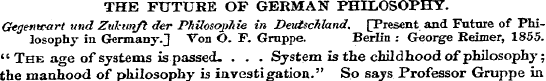 THE FUTURE OF GERMAN PHILOSOPHY. Gegenwa...