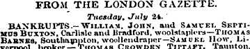 FROM THE LONDON GAZETTE. Tuesday, July 2...