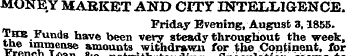 MONEY MARKET AND CITY INTELLIGENCE. Frid...