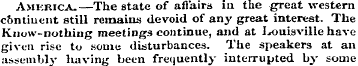 America.—The state of afiairs in the gre...
