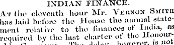 INDIAN FINANCE. At the eleventh hour Mr....