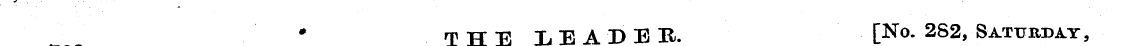 THE LEADER. [No. 282, Saturday, r7QQ . -...