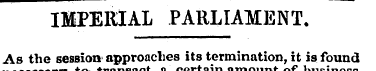 IMPERIAL PARLIAMENT. As the session' app...