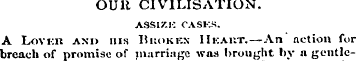 OUlt CIVILISATION. ASSI/.K CASKS. A Lovn...