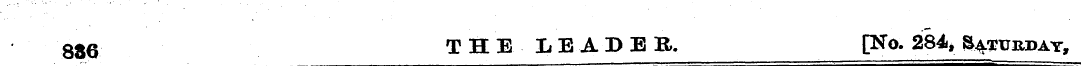 g 86 THE LEADEE. [No. 284, Saturday,