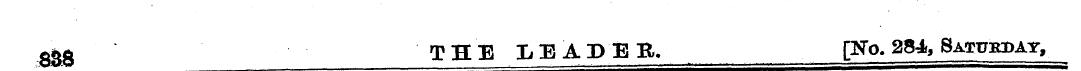 8£3 THE LEADER, [No- 284, Satubpay,