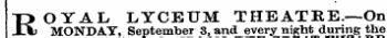 ROYAL LYCEUM THEATRE.—On MONDAY, September 3, and every night during the