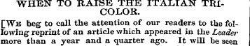 WHEN TO RAISE THE ITALIAN TRICOLOR. [We ...