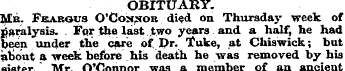 OBITUARY. Mn. Feargus O'Connor died on T...