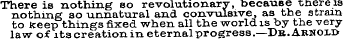There is nothing bo revolutionary, nothi...