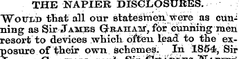 THE NAPIER DISCLOSURES. Would that all o...