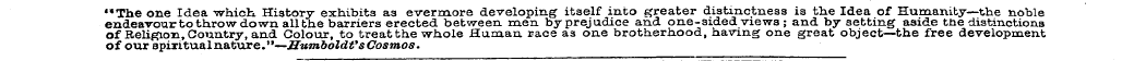 "The one Idea which. History exhibits as...