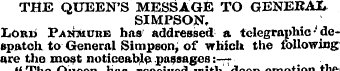 THE QUEEN'S MESSAGE TO GENERAL SIMPSON, ...