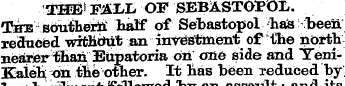 THE 1 F&IjL, OF SEBASTOlPOIi. This sbuth...